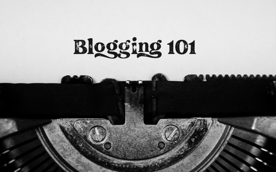 Blogging 101